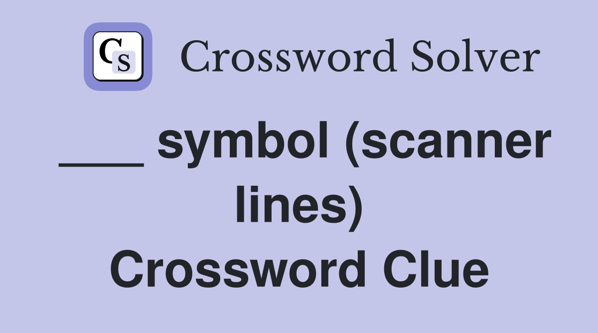___ symbol (scanner lines) Crossword Clue
