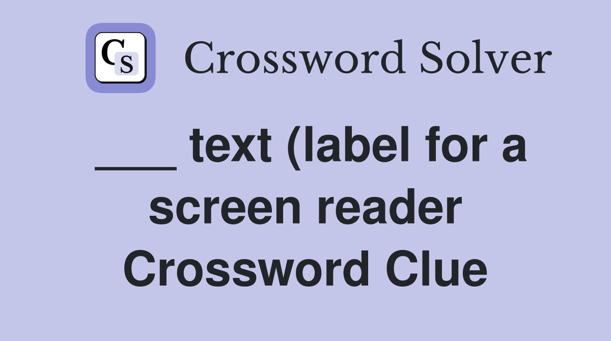 text (label for a screen reader) Crossword Clue Answers Crossword text (label for a screen reader) Crossword Clue Answers Crossword