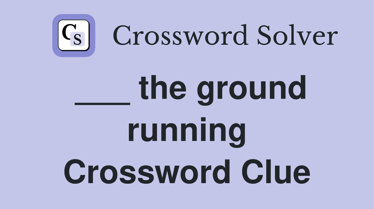 ___ the ground running Crossword Clue