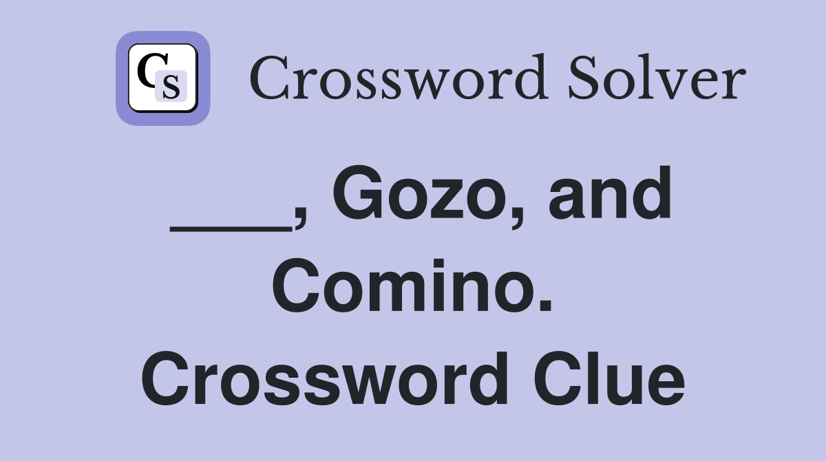 ___, Gozo, and Comino. Crossword Clue