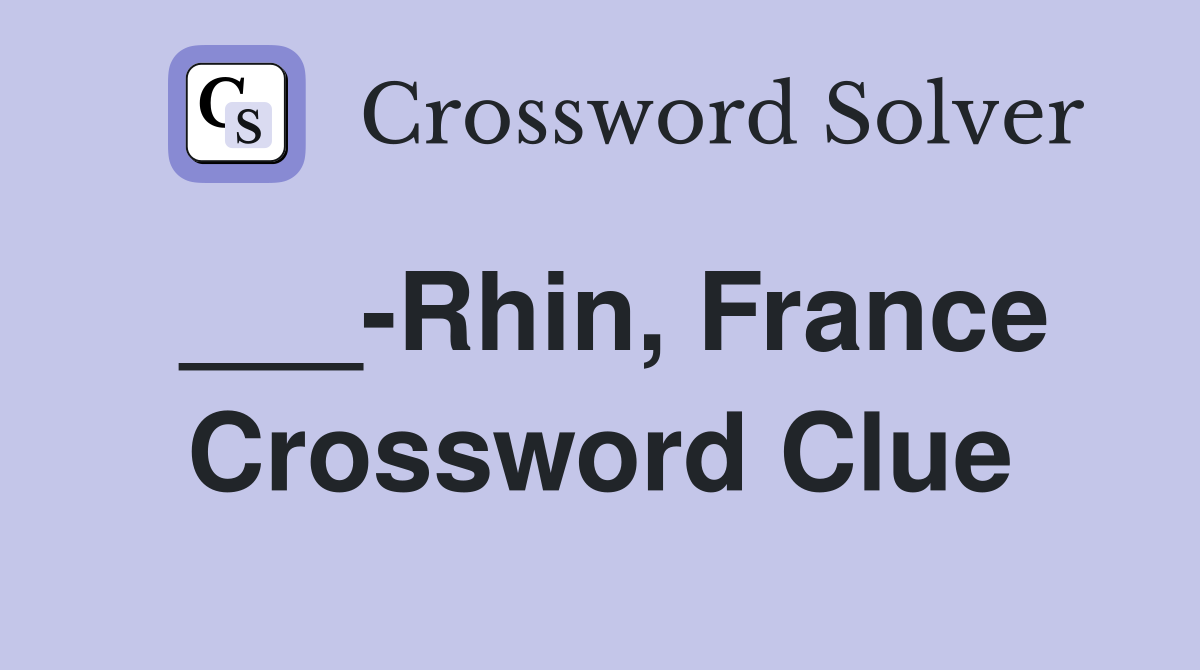 ___-Rhin, France Crossword Clue