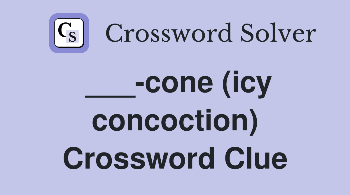 ___-cone (icy concoction) Crossword Clue