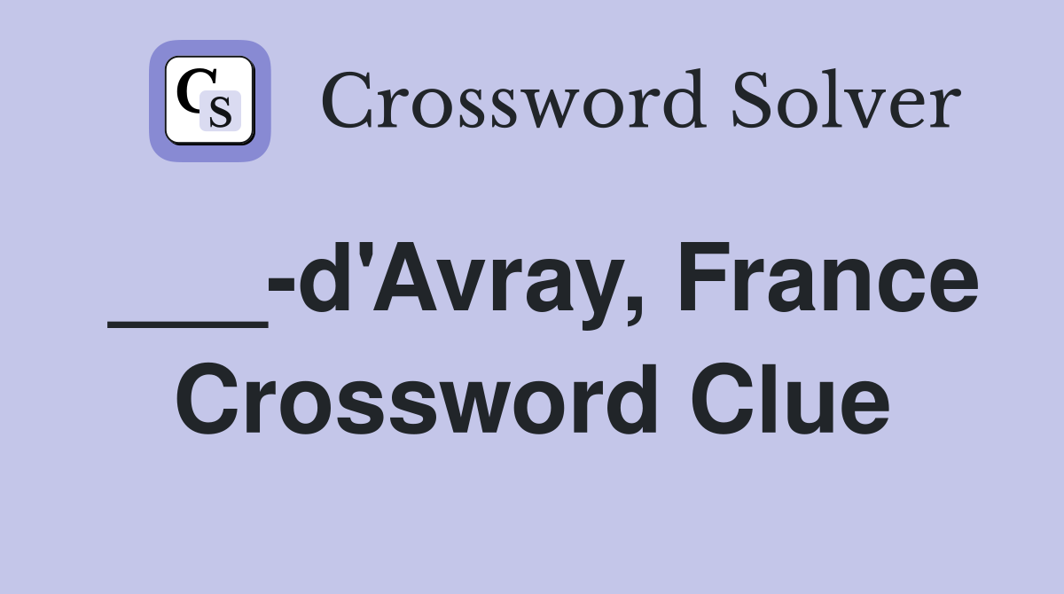 ___-d'Avray, France Crossword Clue