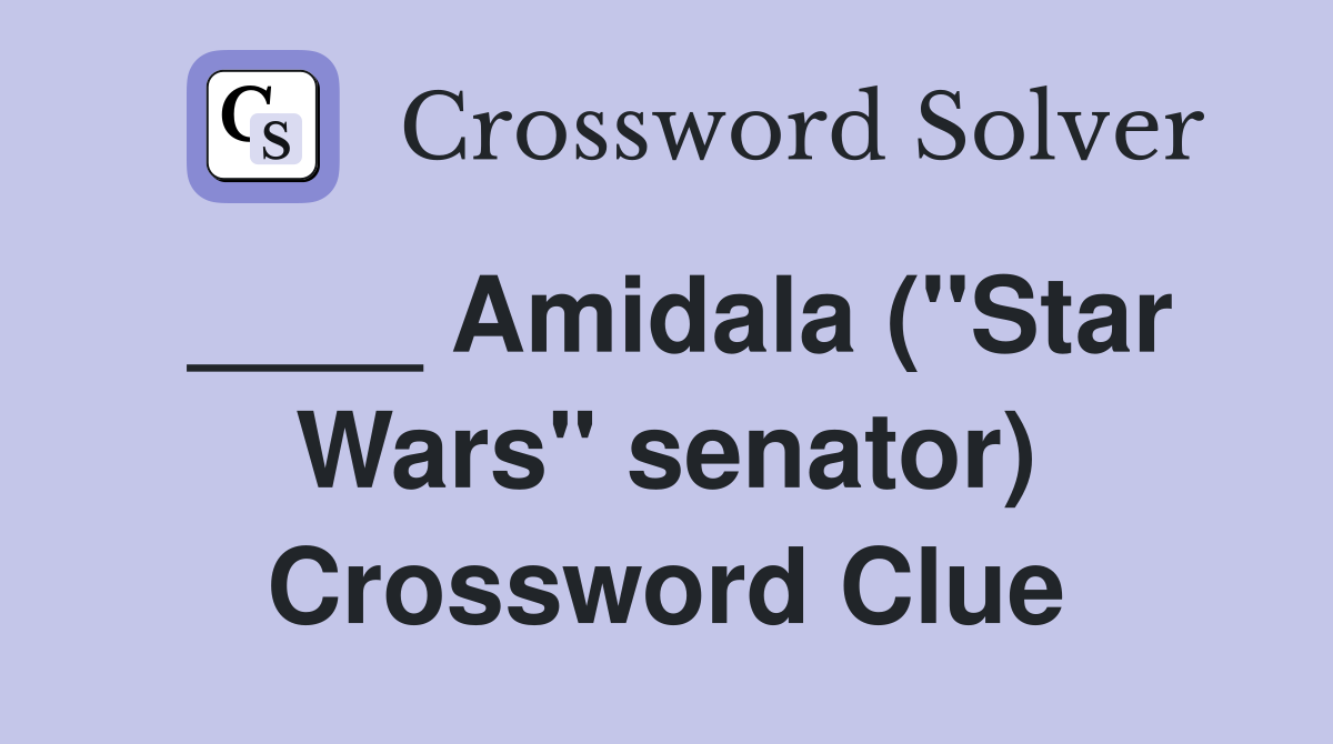 ____ Amidala ("Star Wars" senator) Crossword Clue
