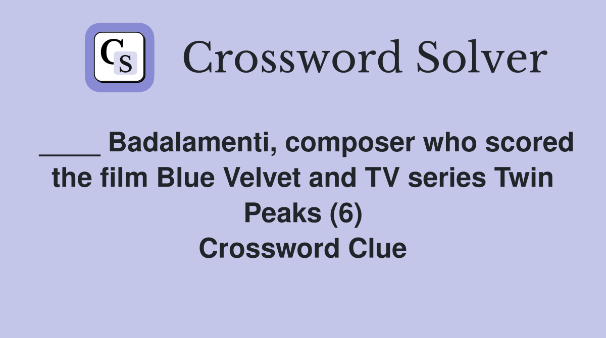 Badalamenti composer who scored the film Blue Velvet and TV series