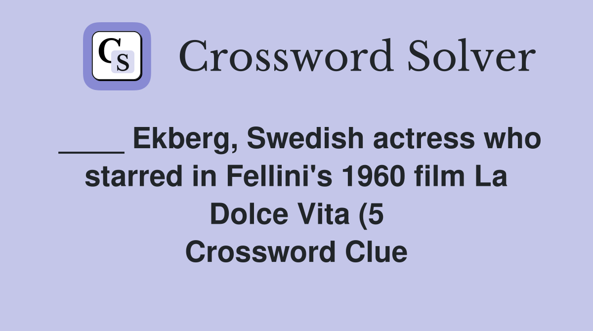 Ekberg Swedish actress who starred in Fellini #39 s 1960 film La Dolce Ekberg Swedish actress who starred in Fellini #39 s 1960 film La Dolce