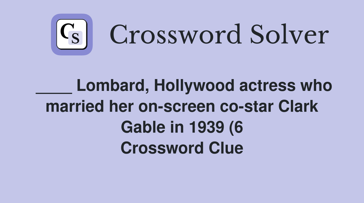 Lombard Hollywood actress who married her on screen co star Clark Lombard Hollywood actress who married her on screen co star Clark