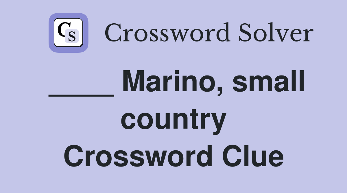 ____ Marino, small country Crossword Clue
