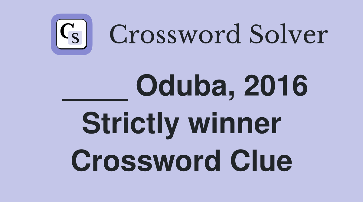 ____ Oduba, 2016 Strictly winner Crossword Clue