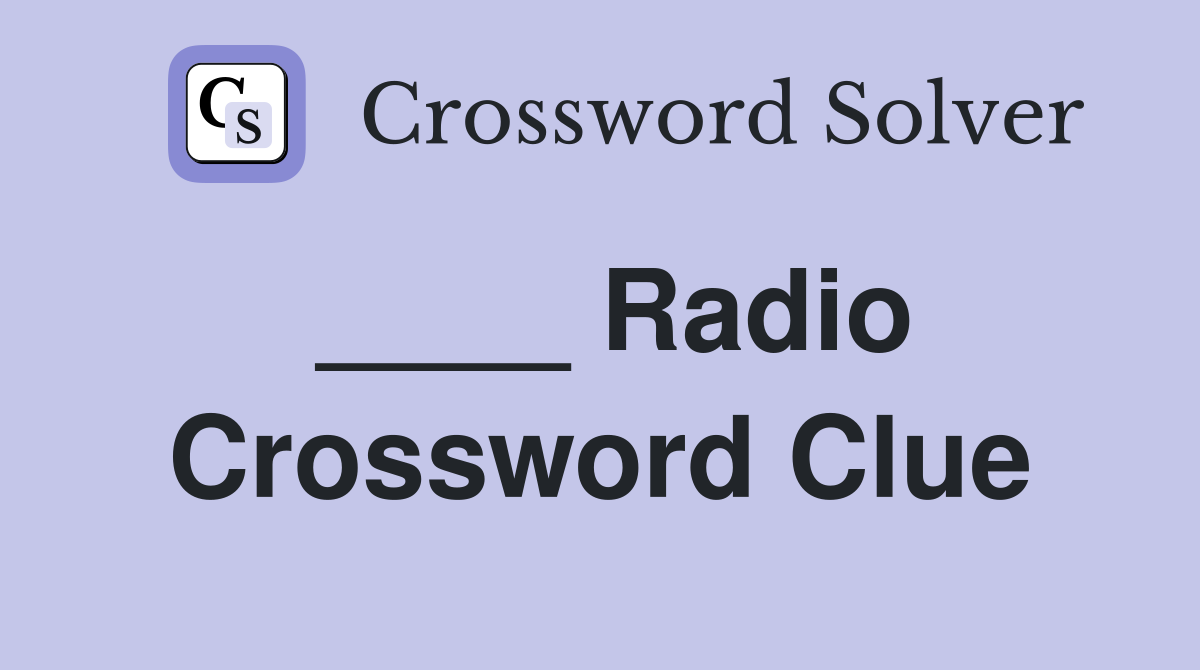 ____ Radio Crossword Clue