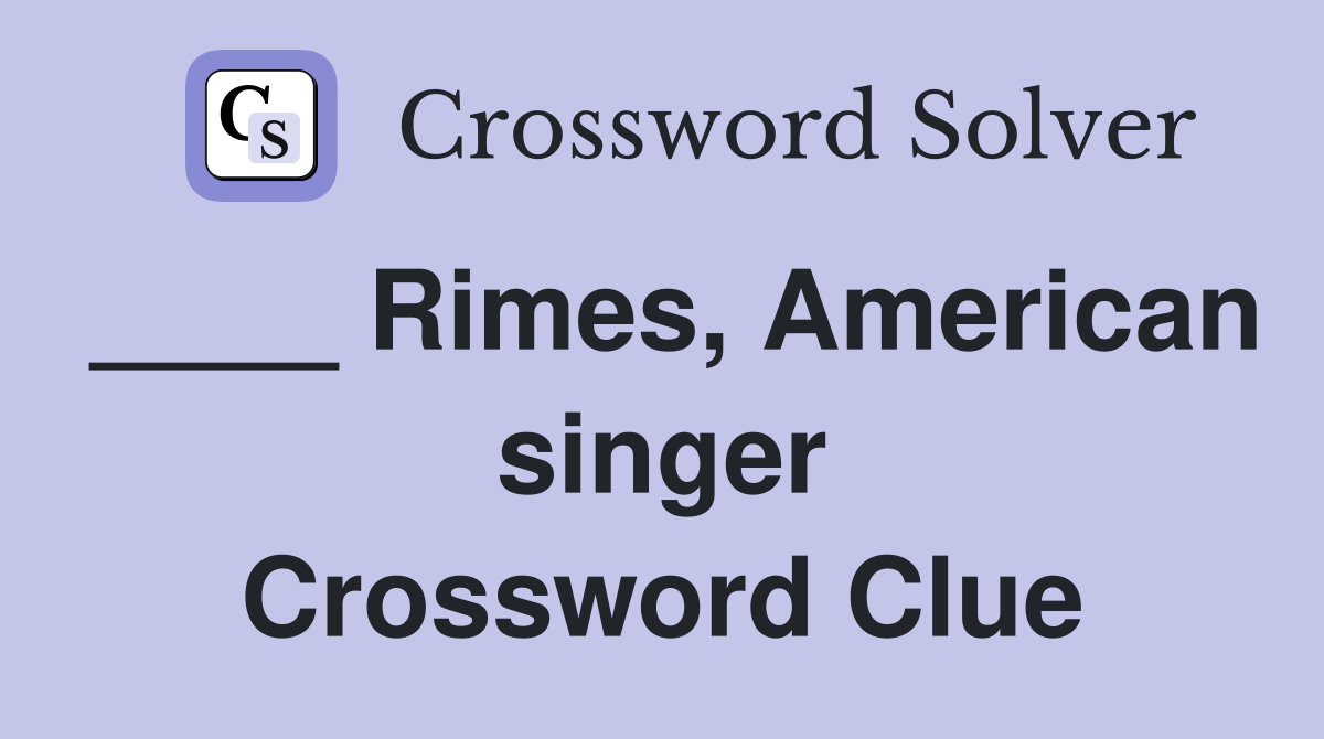 ____ Rimes, American singer Crossword Clue