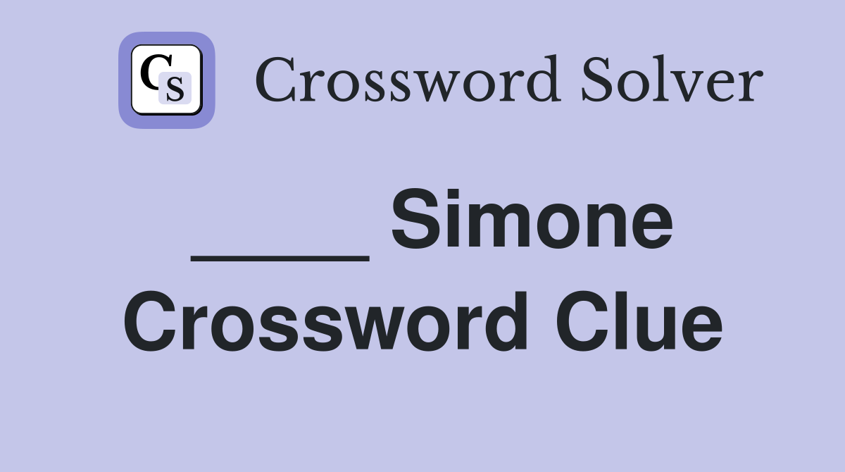 ____ Simone Crossword Clue