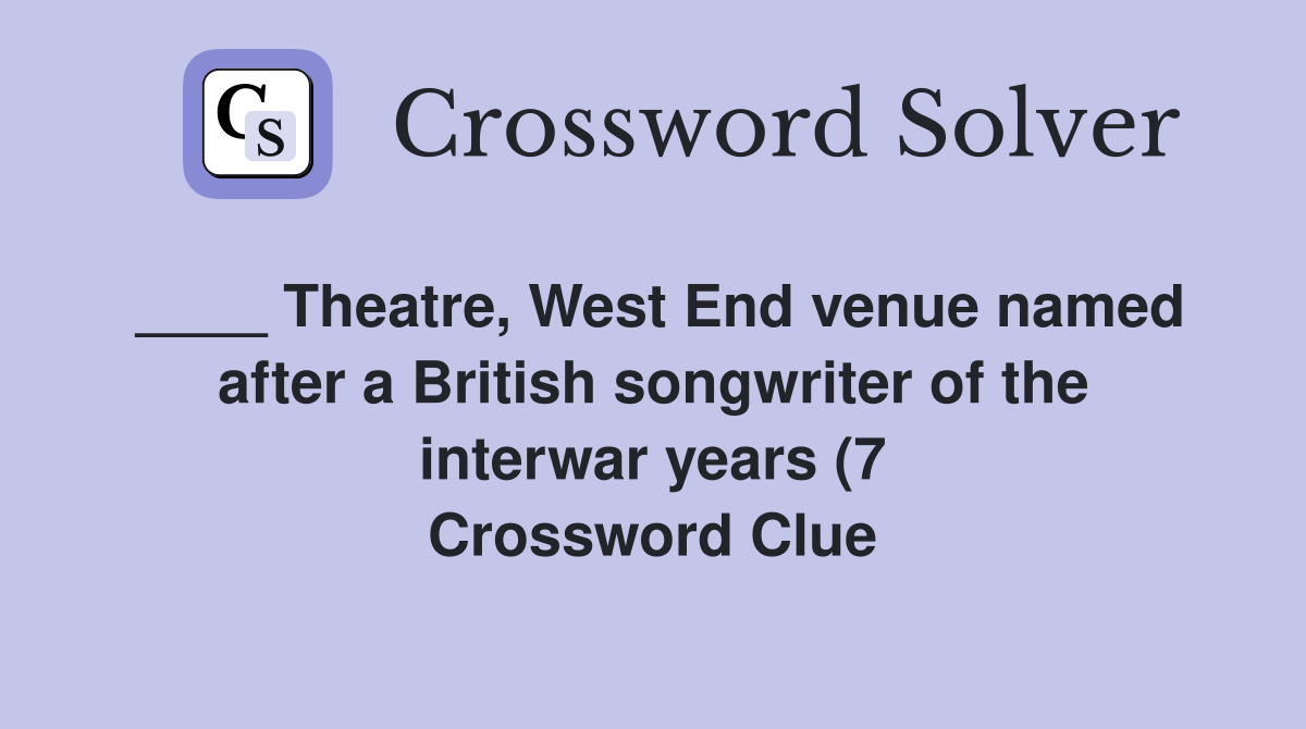 Theatre West End venue named after a British songwriter of the Theatre West End venue named after a British songwriter of the