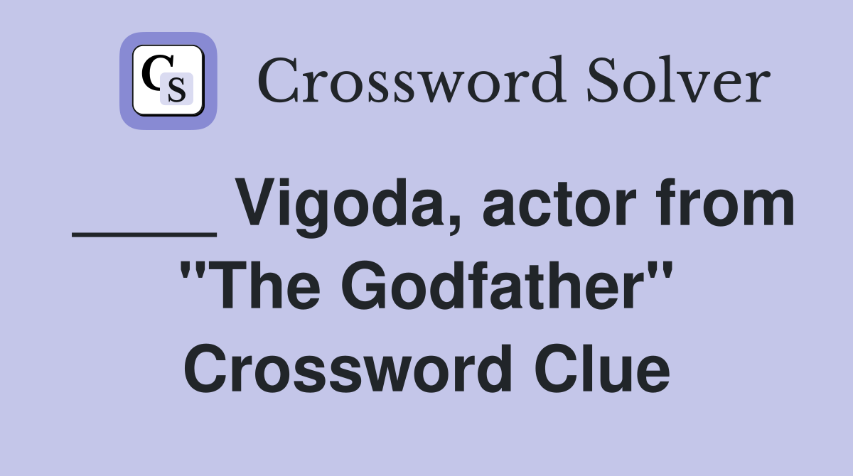 ____ Vigoda, actor from "The Godfather" Crossword Clue