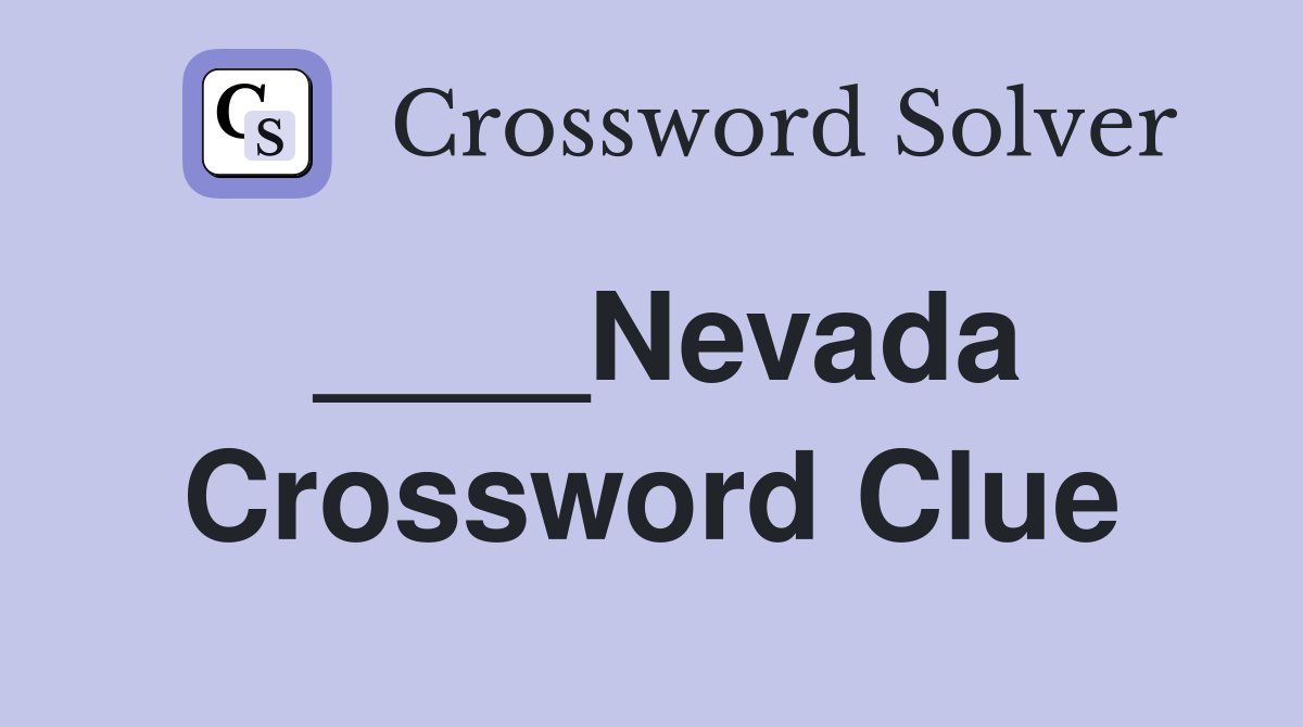 ____Nevada Crossword Clue