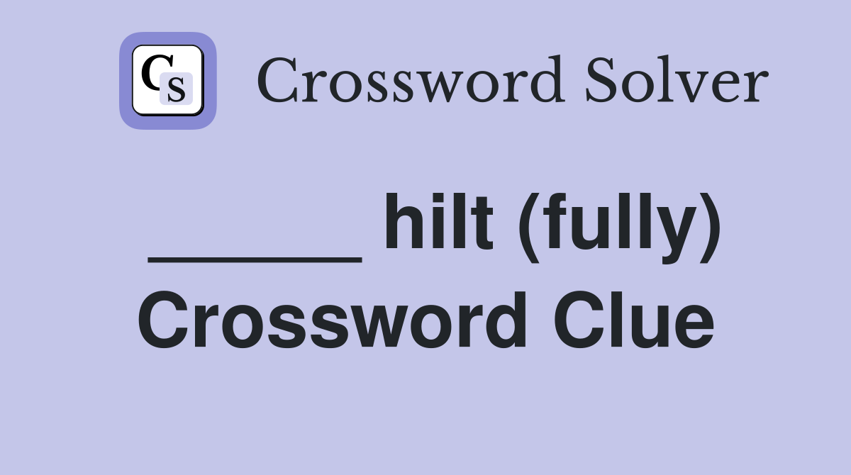 _____ hiIt (fully) Crossword Clue