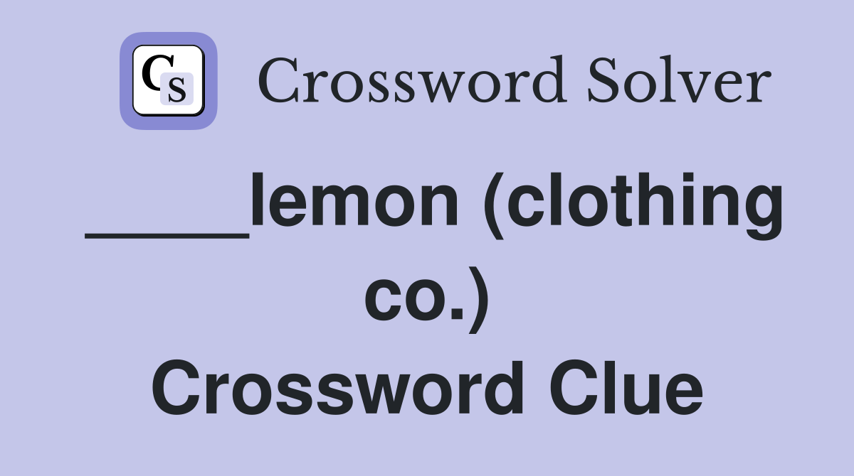 ____lemon (clothing co.) Crossword Clue