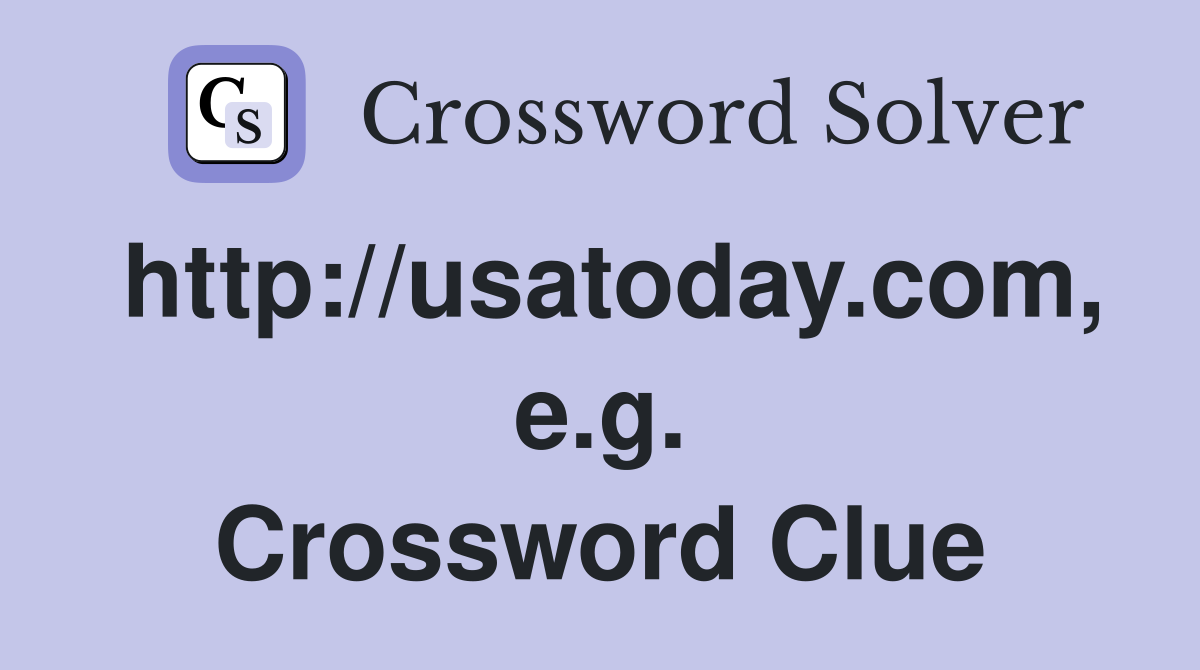 http://usatoday.com, e.g. Crossword Clue