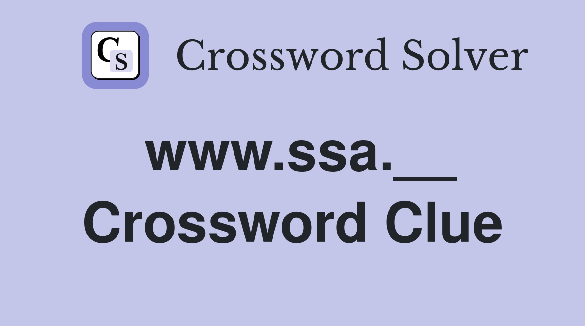 www.ssa.__ Crossword Clue